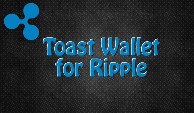 کیف پول ریپل Toast Wallet