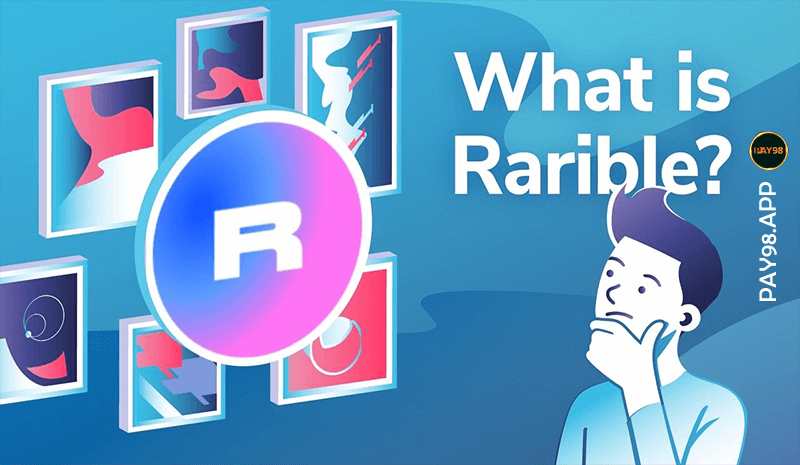 راریبل چیست؟ | آموزش پلتفرم Rarible و سرمایه گذاری در آن + ویدیو