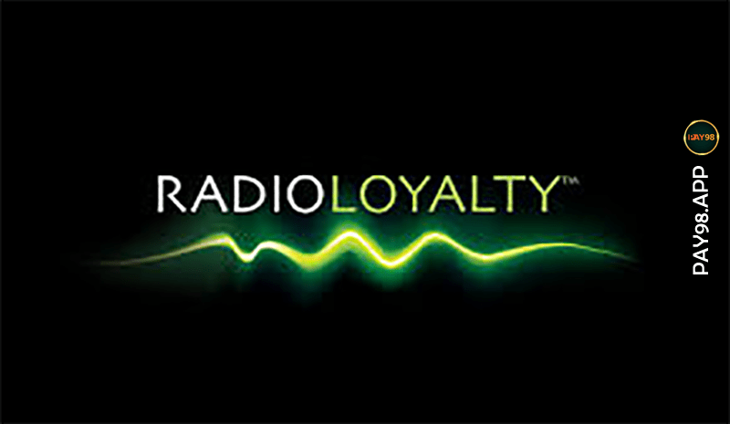 سایت RadioLoyalty چیست؟ کسب درآمد از RadioLoyalty