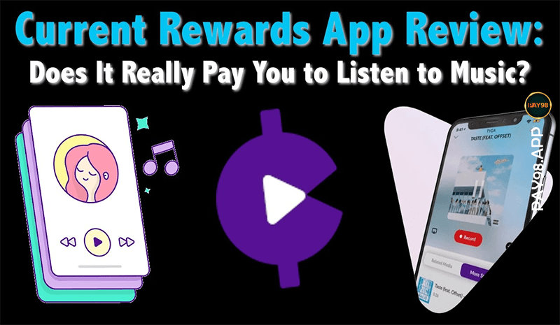 کارنت موزیک و دانلود Current rewards | آهنگ گوش کن پول بگیر!