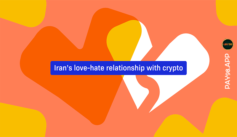 آینده رابطه عشق و نفرت ایران با ارزهای دیجیتال